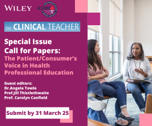The Clinical Teacher call for papers: The Patient/Consumer's Voice in Health Professional Education